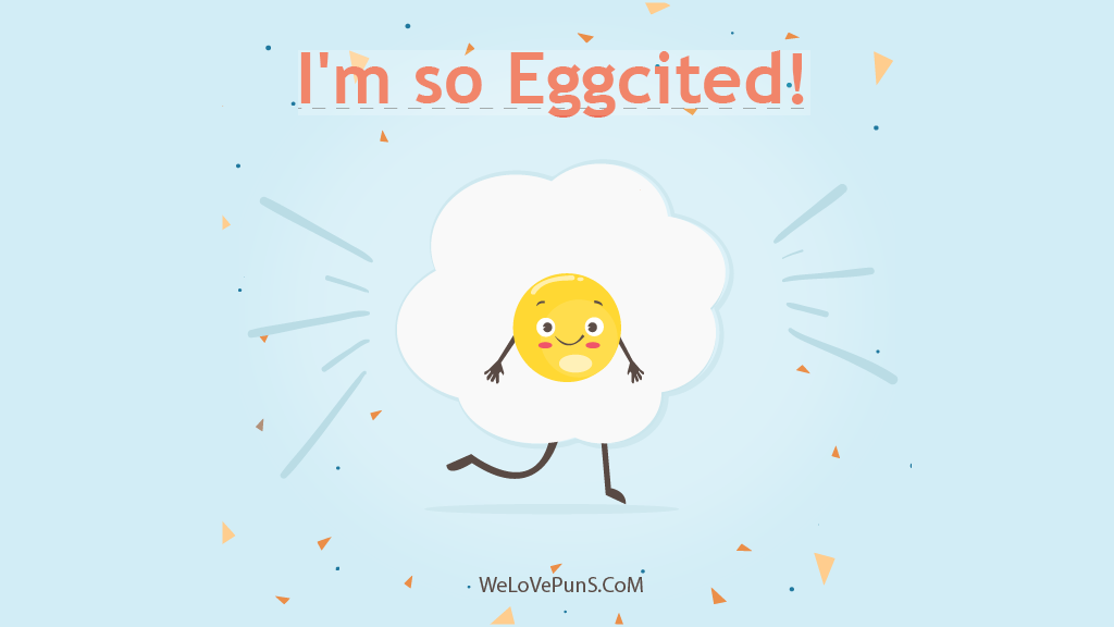 58 Egg Puns That Are Going To Really Crack You Up