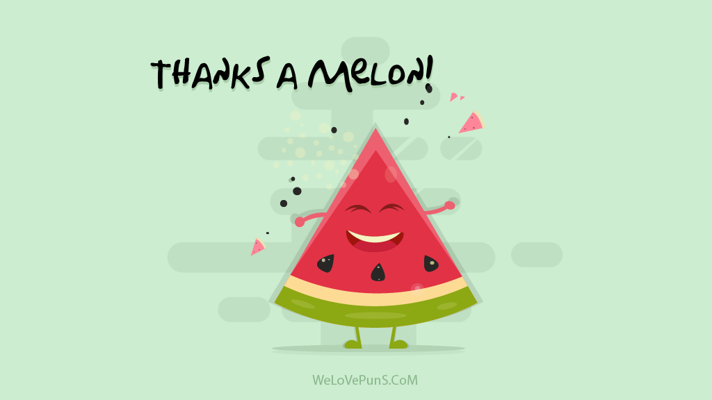 best watermelon puns