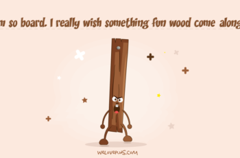 best wood puns