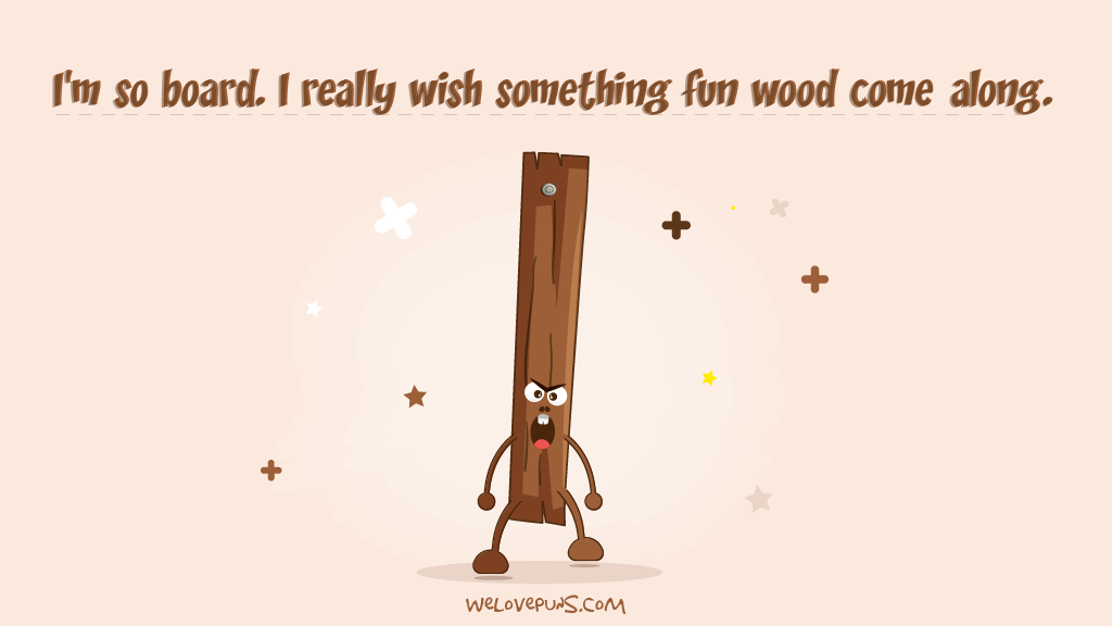 best wood puns