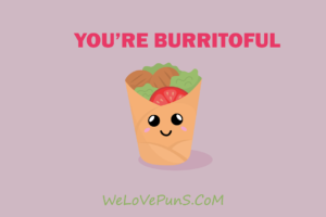 best burrito puns